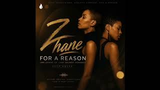 Zhane – For A Reason [Mr Shane Remix] 