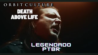 Download lagu ORBIT CULTURE - Death Above Life (Legendado PT BR) mp3