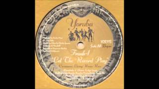 Frank I - Let the record play  (Casamena Living Room Remix)