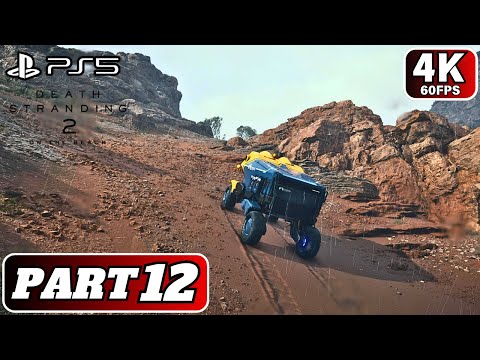 Death Stranding 2 Part 12 | Walkthrough Gameplay | PS5 4K