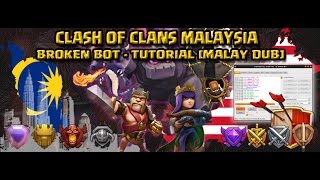 CLASH OF CLAN BOT - TUTO - [MALAY]