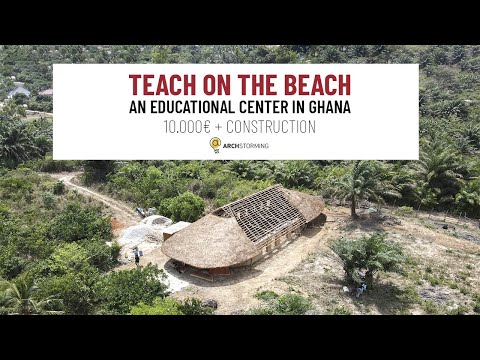 Teach On The Beach: an Educational Center in Ghana - Architecture Competition