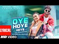 Jassie Gill Oye Hoye Hoye LYRICAL Simar Kaur Dhanashree Avvy Sra Happy R Bhushan K Arvindr