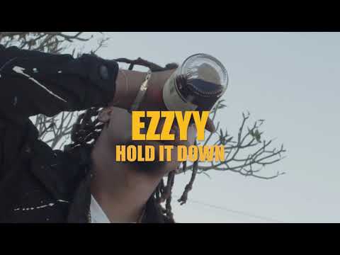 Hold it down Ezzyy
