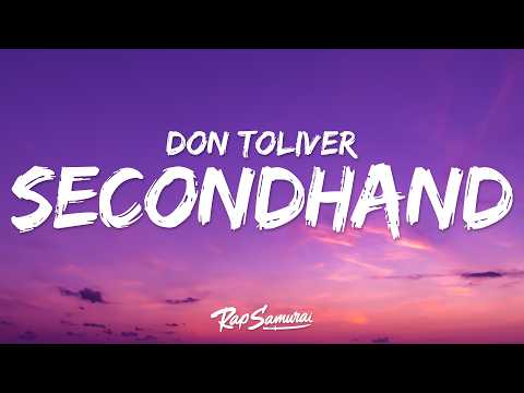 Don Toliver - Secondhand (Lyrics) ft. Rema