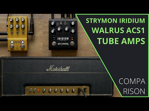 Walrus Audio ACS1 vs. Strymon Iridium vs. Tube Amps and miked Cabs - Audio Comparison (no talking)