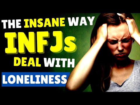 The INSANE Way INFJs Deal With Loneliness