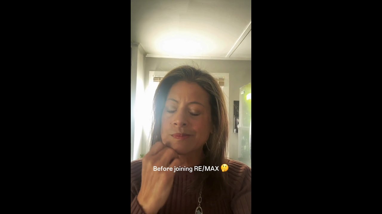 Before Joining RE/MAX