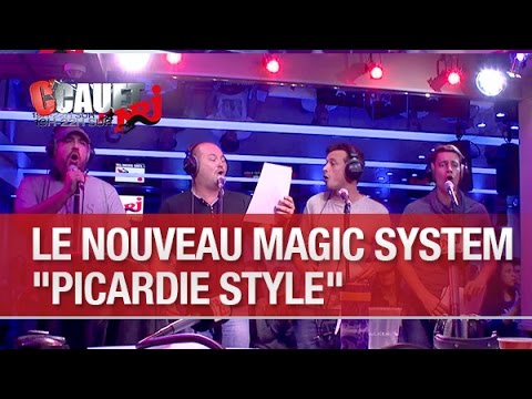 Le nouveau Magic System "Picardie style" - C'Cauet sur NRJ