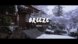 Elijah Nang - Breeze そよ風