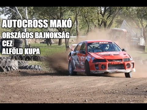 Autocross Országos Bajnokság & CEZ & Alföld kupa - Makó (2021)