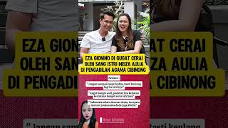 Download lagu Eza Gionino digugat cerai sang Istri Meiza Aulia ke pengadilan agama Cibinong mp3