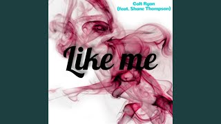 Like Me Music Video