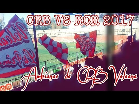 Ambiance De CRB VS RCR 2017 
