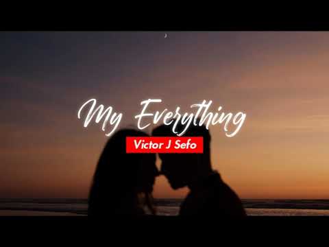 Victor J Sefo - My Everything