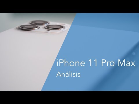 iPhone 11 Pro Max Análisis completo en Español