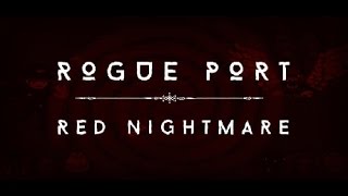 Rogue Port - Red Nightmare Steam Key GLOBAL