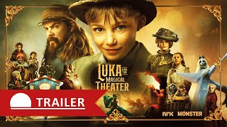 Luka and the Magical Theater | Trailer