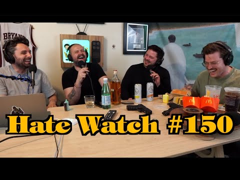 #150 - Sad To See What He's Become (ft. Ben Avery) | Hate Watch with Devan Costa