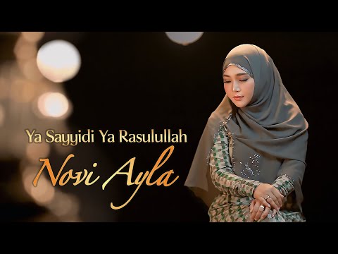 Novi Ayla - Ya Sayyidi Ya Rasulullah (Official Music Video)