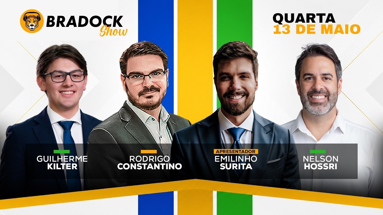 Bradock Show 13/05/26 - EMILINHO, RODRIGO CONSTANTINO, Nelson Hossri, Guilherme Kilter