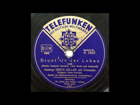 Drunt' in der Lobau - Greta Keller & Peter Kreuder Orchester