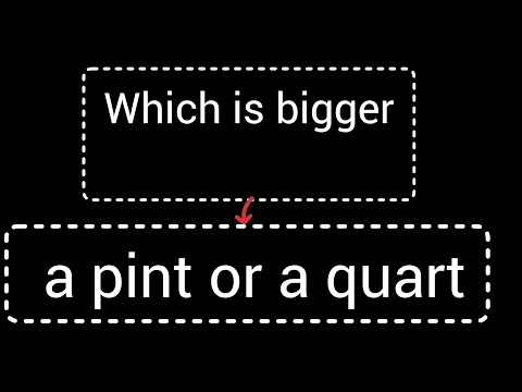 What Is Bigger A Pint Or A Quart