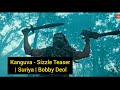 Kanguva - Sizzle Teaser | Suriya | Bobby Deol | Devi Sri Prasad | Siva | Studio Green | UV Creations