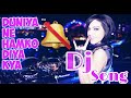 DUNIYA NE HUMKO DIYA KIYA GHANTA ORIGINAL DUM MARO DUM DJ SONG ORIGINAL REMIX
