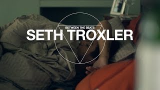Between The Beats: Seth Troxler | Resident Advisor video