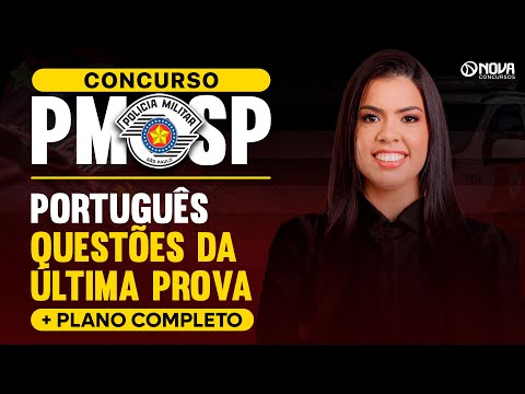 Concurso PMSP Soldado 2025: Português: Questões da Última prova + Plano completo