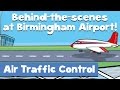 Air Traffic Control (Behind The Scenes At The Airport: Episode 3)!