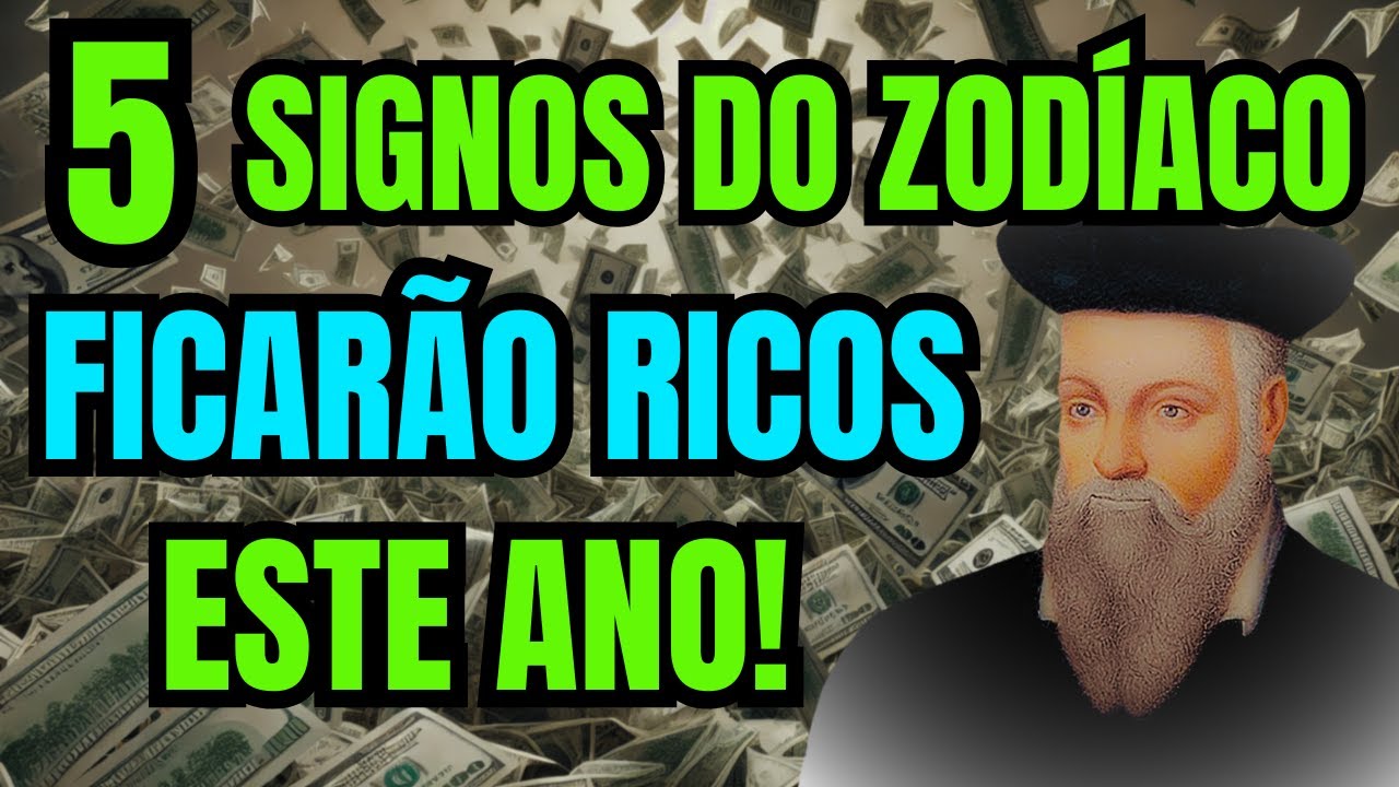 SIGNOS DO ZODÍACO QUE AINDA SE TORNARÃO MILIONÁRIOS EM DEZEMBRO DE 2024 - NOSTRADAMUS
