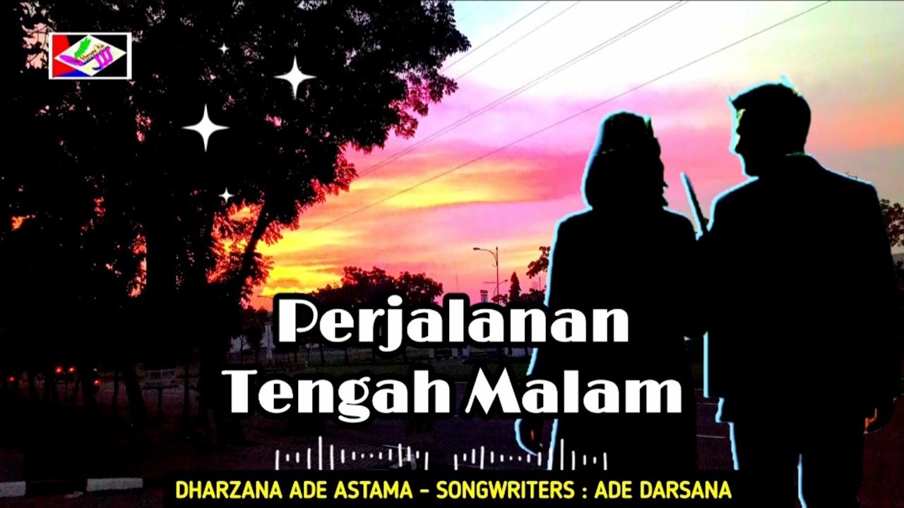 Perjalanan Tengah Malam - Dharzana Ade Astama