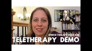 How to do Teletherapy - A Demo! - #speechtherapy vlog 25