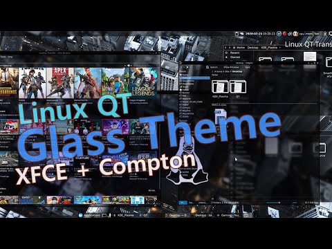 Linux XFCE + Compton QT Glass Theme V1.1
