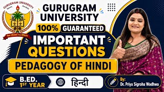 Gurugram University Pedagogy of Hindi Most Important Questions | B.Ed. 1st Year | GU