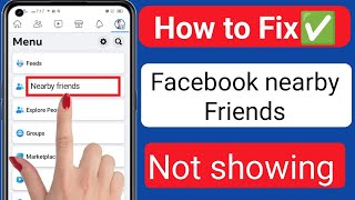 How to Fix Nearby friends not showing On  Facebook  new update (2023)