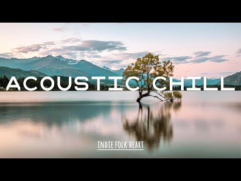 Indie Folk Playlist 🌙 Soft Acoustic & Emotional Folk Music for Calm & Sleep