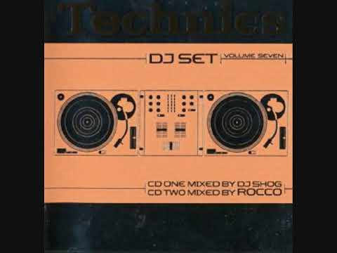 Technics DJ Set Volume Seven - CD1 Mixed By DJ Shog