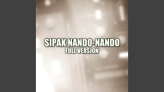 Download lagu SIPAK NANDO NANDO FULL mp3 Download lagu SIPAK NANDO NANDO FULL mp3