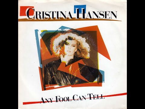 Cristina Hansen - Any Fool Can Tell (1982)