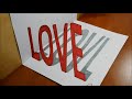 118 How To Draw Word Love 3D Trick Art Optical Illusion