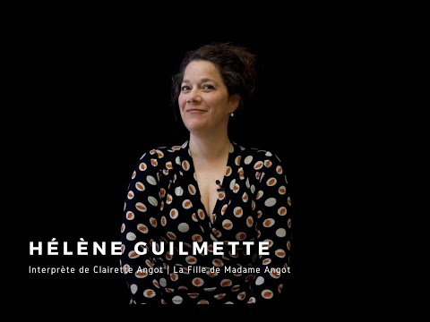 Rencontre avec Hélène Guilmette | La Fille de Madame Angot