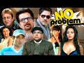 No Problem 2010 New Released Hindi Comedy Movie Anil Kapoor Sanjay Duut Akshay Khanna
