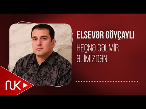 Elsever Goycayli - Hecne Gelmir Elimizden (Remix 2024)