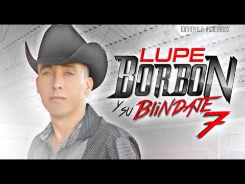 Mi Estilo - Lupe Borbon & Su Blindaje 7 (Estudio 2014)