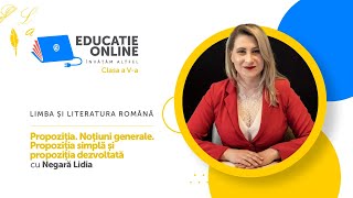 Propoziţia. Noţiuni generale. Propoziţia simplă și propoziţia dezvoltată