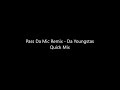 Pass Da Mic Remix Da Youngstas Quick Mix