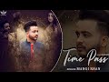 New Punjabi Song 2021 | Time Pass - Mangi Khan Latest Punjabi song 2021 | Balle Balle Record & Music